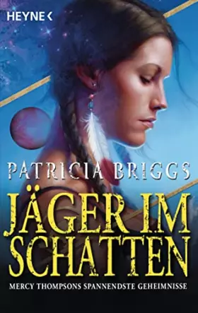 Couverture du produit · Jäger im Schatten: Mercy Thompsons spannendste Geheimnisse
