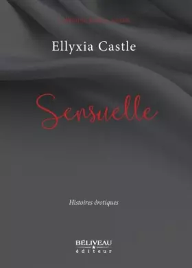 Couverture du produit · Sensuelle - Histoires érotiques