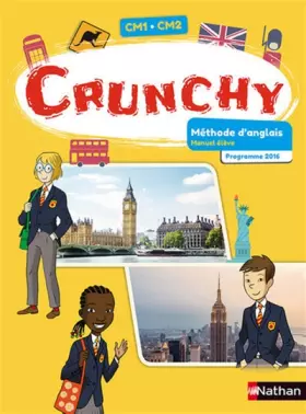 Crunchy - Manuel élève -  Catherine Faucard,  Sylvie Sagot et  Fabienne Pétiard