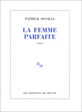 Couverture du produit · La femme parfaite