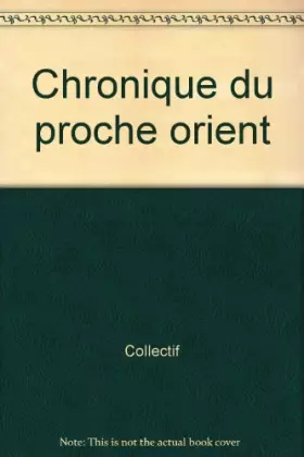 Couverture du produit · CHRONIQUE DU PROCHE-ORIENT