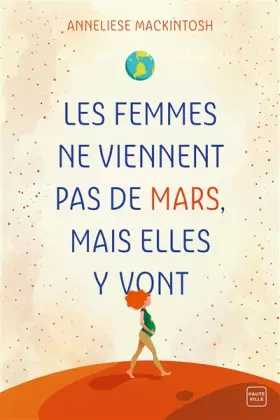 Couverture du produit · Les femmes ne viennent pas de Mars, mais elles y vont