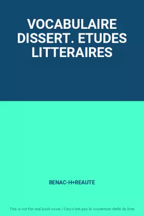 Couverture du produit · VOCABULAIRE DISSERT. ETUDES LITTERAIRES