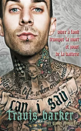 Couverture du produit · Travis Barker : l'autobiographie: Can I say