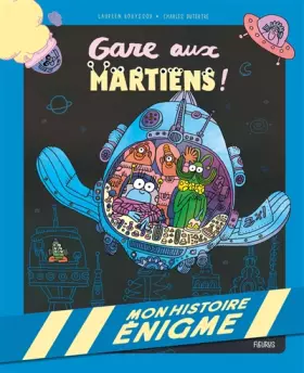 Couverture du produit · Mon histoire énigme - Gare aux martiens !