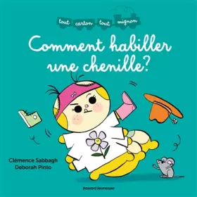 Couverture du produit · Comment habiller une chenille