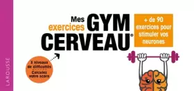 Couverture du produit · Mes exercices Gym cerveau: 72 jeux pour booster votre cerveau