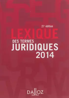 Couverture du produit · Lexique des termes juridiques 2014-21e éd.