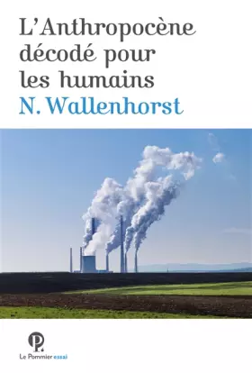 Couverture du produit · L'Anthropocène décodé pour les humains