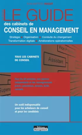 Couverture du produit · Le Guide des cabinets de conseil en management: Stratégie - Organisation - Conduite du changement - Transformation digitale - A