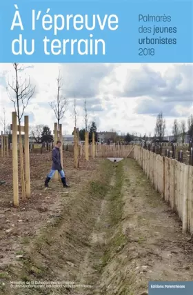 Couverture du produit · A l'épreuve du terrain: Palmarès des jeunes urbanistes 2018