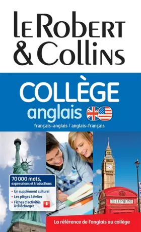 Couverture du produit · Dictionnaire Le Robert & Collins Collège Anglais + règle des verbes irréguliers