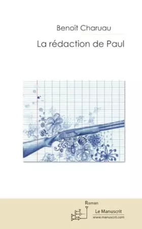 Couverture du produit · LA REDACTION DE PAUL: Un roman philosophique