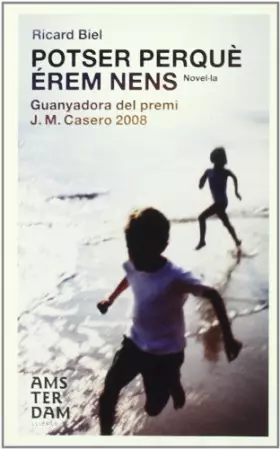 Couverture du produit · Potser Perquè Érem Nens (NOVEL-LA)