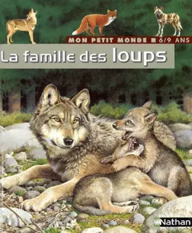 Couverture du produit · La Famille des loups