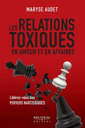 Couverture du produit · Les relations toxiques en amour et en affaires - Libérez-vous des pervers narcissiques