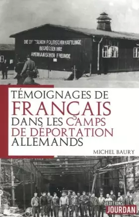 Couverture du produit · Témoignages de français dans les camps de déportation allemands