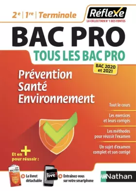 Couverture du produit · Prévention Santé Environnement - Guide Réflexe - 2e/1re/Tle Bac pro - Bac Pro 2021