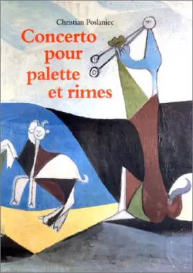 Couverture du produit · Concerto pour palette et rimes. Poésies sur une iconographie choisie par Madelaine et Christian Gentil