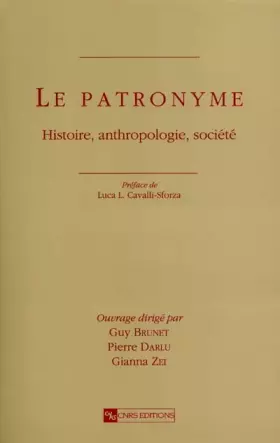 Couverture du produit · Le Patronyme : Histoire, anthropologie, société