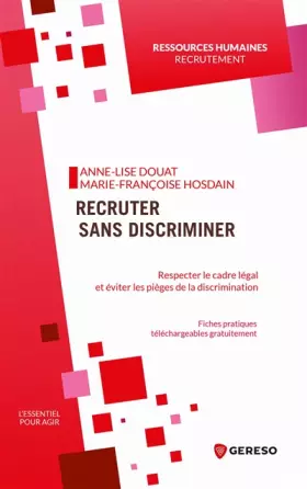 Couverture du produit · Recruter sans discriminer: Respecter le cadre légal et éviter les pièges de la discrimination