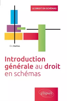 Couverture du produit · Introduction Générale au Droit en Schémas