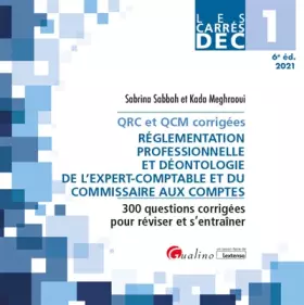 Couverture du produit · DEC 1 - QRC et QCM corrigées - Réglementation professionnelle et déontologie de l'expert-comptable et du commissaire aux compte
