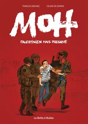 Couverture du produit · Moh, palestinien mais presque
