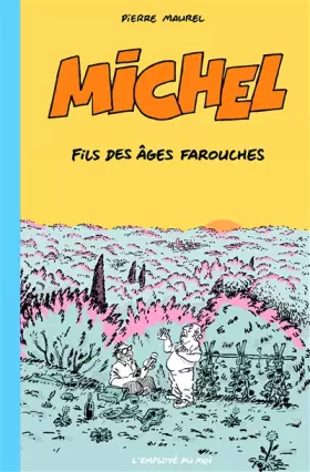 Couverture du produit · Michel, Fils des âges farouches