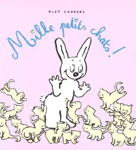 Couverture du produit · Mille petits chats !
