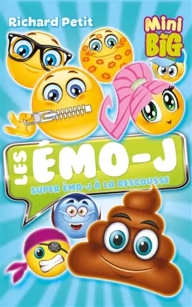 Couverture du produit · Super Émo-j à la rescousse