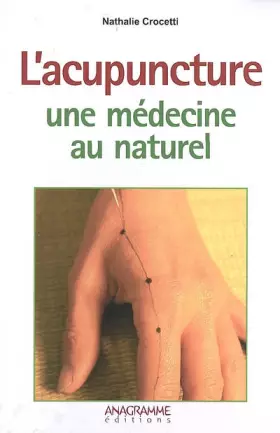 Couverture du produit · Acupuncture, une médecine au naturel (L')