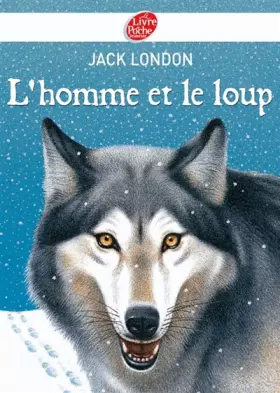 Couverture du produit · L'homme et le loup et autres nouvelles - Texte intégral