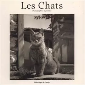 Couverture du produit · Les Chats: Photographies et Poemes