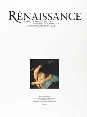 Couverture du produit · Die Renaissance im deutschen Südwesten. Zwischen Reformation und Dreissigjährigem Krieg, 2 Bände