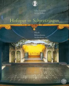 Couverture du produit · Hofoper in Schwetzingen: Musik - Bühnenkunst - Architektur
