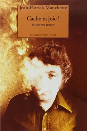 Couverture du produit · Cache ta joie ! et autres textes