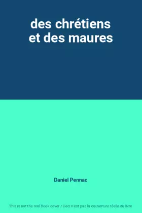 Couverture du produit · des chrétiens et des maures