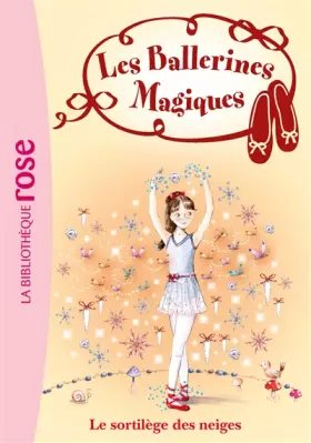 Couverture du produit · Les ballerines magiques, Tome 2 : Le sortilège des neiges