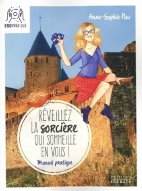 Couverture du produit · Réveillez la sorcière qui sommeille en vous