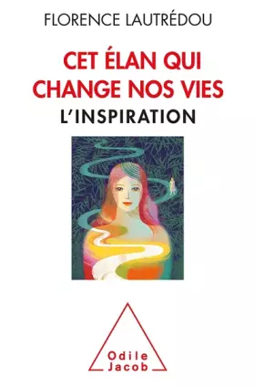 Couverture du produit · Cet élan qui change nos vies: L'inspiration