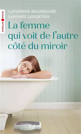 Couverture du produit · La femme qui voit de l'autre côté du miroir