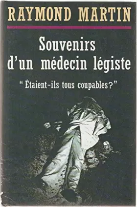 Couverture du produit · SOUVENIRS D'UN MEDECIN LEGISTE.