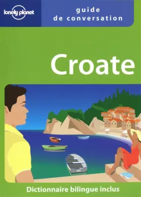 Couverture du produit · GUIDE CONVERSATION CROATE 2ED