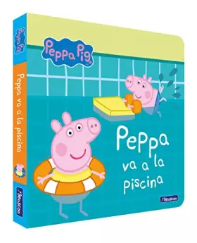 Couverture du produit · Peppa Pig. Libro de cartón - Peppa Pig va a la piscina
