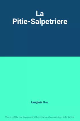 Couverture du produit · La Pitie-Salpetriere