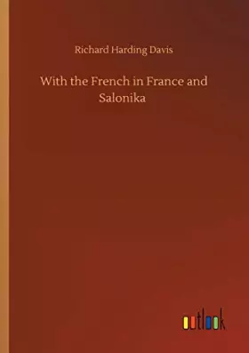 Couverture du produit · With the French in France and Salonika