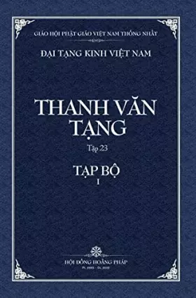 Couverture du produit · Thanh Van Tang, Tap 23: Kinh Hien Ngu - Bia Cung (Dai Tang Kinh Viet Nam) (Vietnamese Edition)