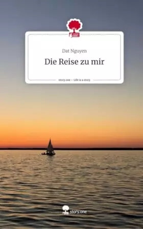 Couverture du produit · Die Reise zu mir. Life is a Story - story.one: DE