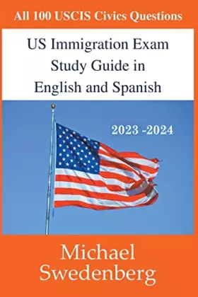 Couverture du produit · US Immigration Exam Study Guide in English and Spanish (Study Guides for the Us Immigration Test)